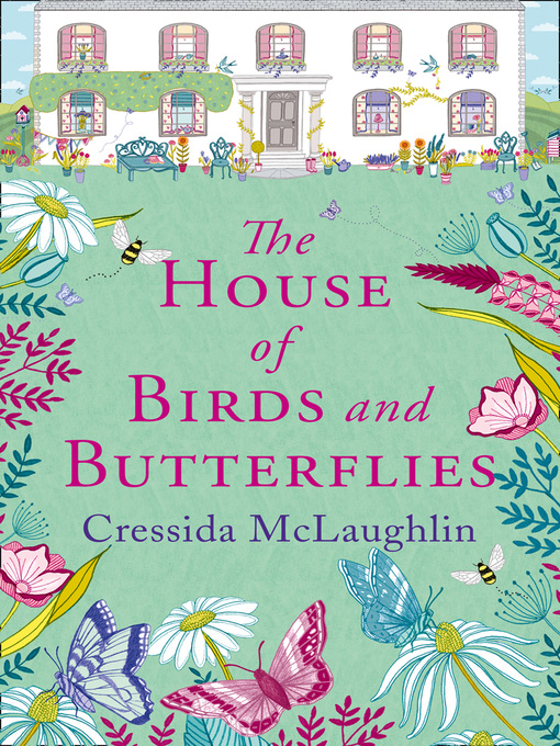 Title details for The House of Birds and Butterflies by Cressida McLaughlin - Available